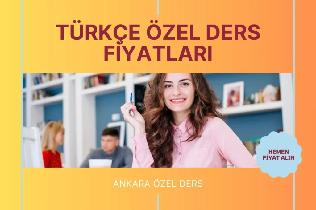 ankara türkçe özel ders fiyatları